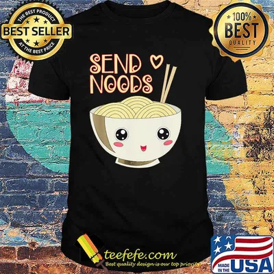 Send noods noodle cute shirt