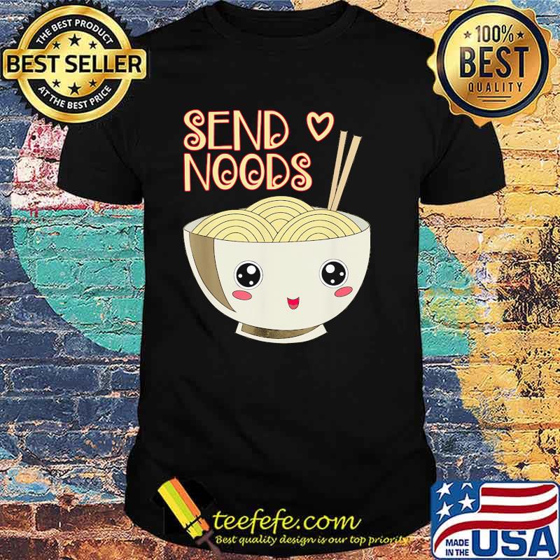 Send noods noodle cute shirt