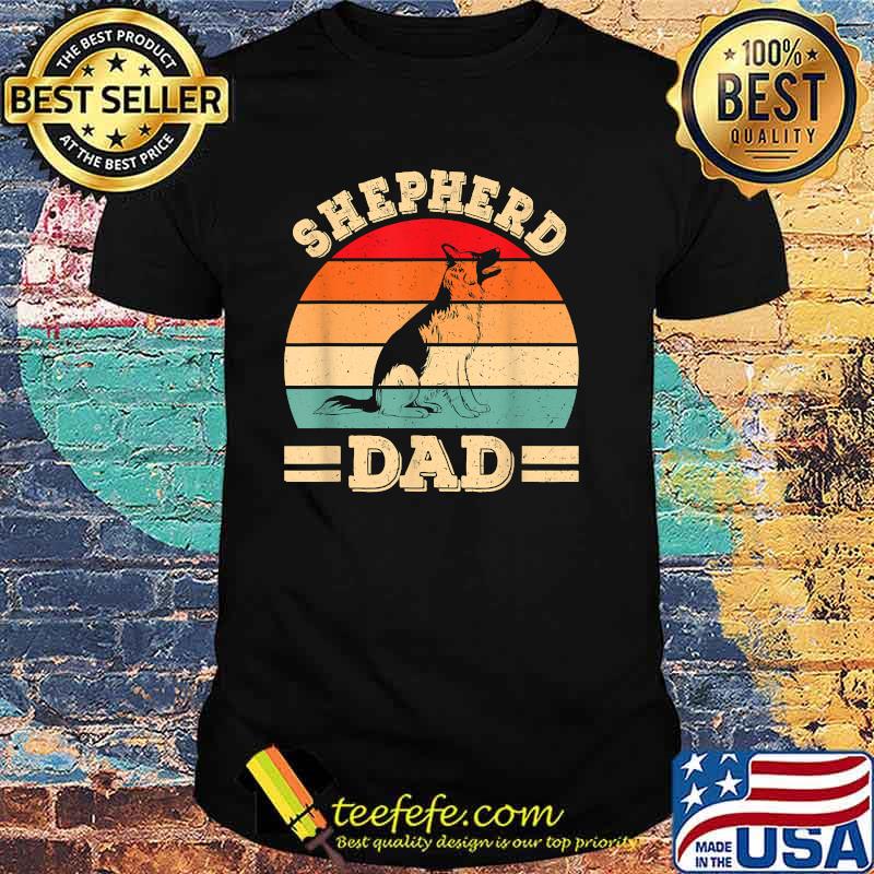 Shepherd Dad Dog Vintage T-Shirt Shepherd Dad Dog Vintage T-Shirt