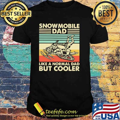 Snowmobile dad like a normal dad but cooler vintage shirt