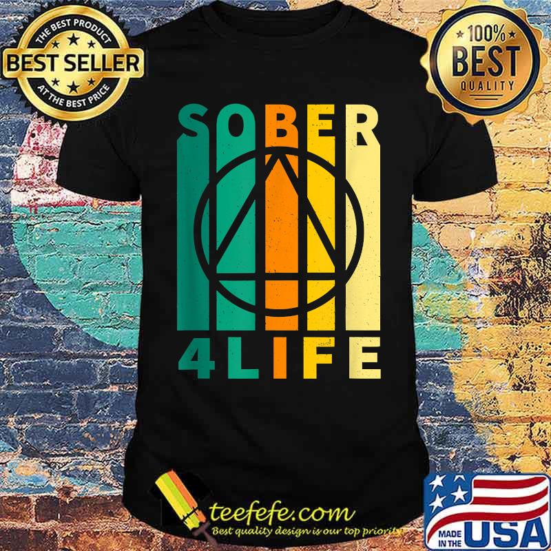 Sober Four Life AA NA Sobriety Recovery Anniversary Shirt