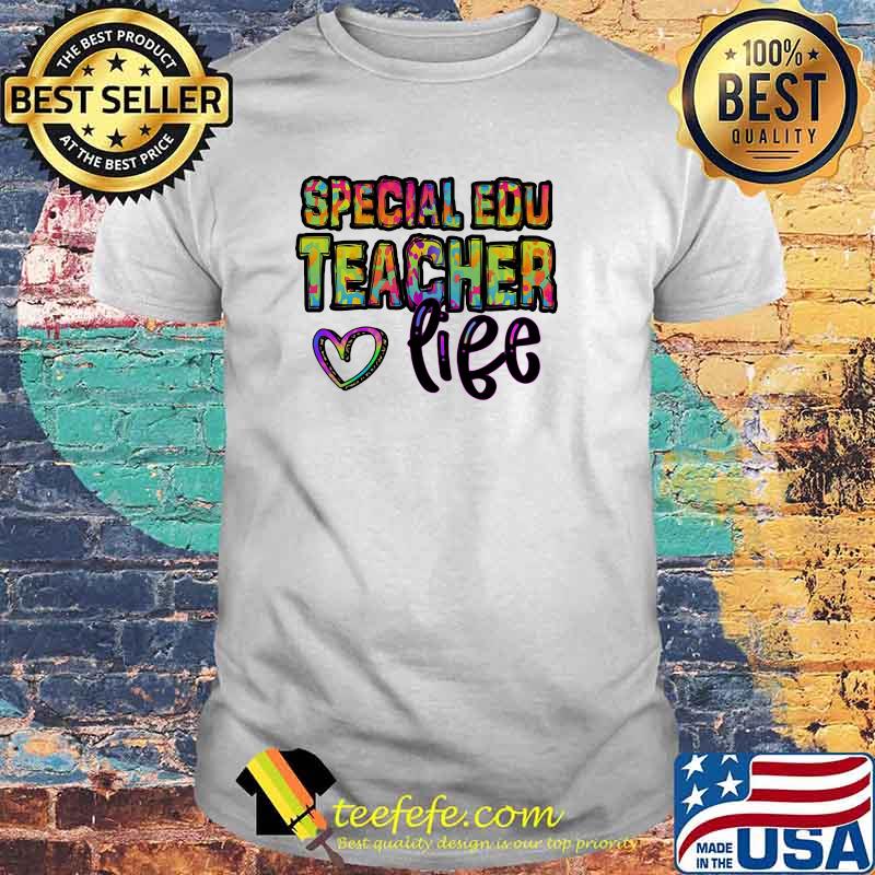Special Education Teacher Life Heart Watercolor Shirt