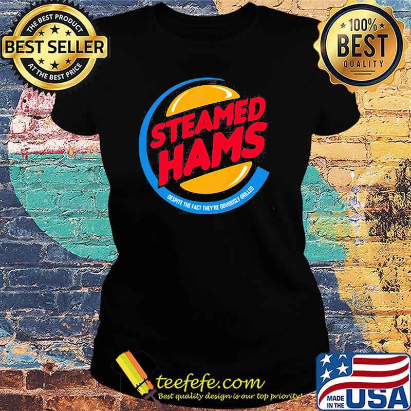 Steamed Hams gigapixel standard Shirt Ladies tee Steamed Hams gigapixel standard Shirt Ladies tee