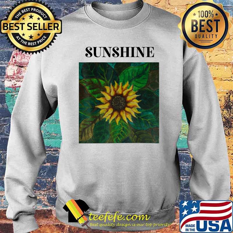 Sun Flower Sunshine T-Shirt Sweater Sun Flower Sunshine T-Shirt Sweater