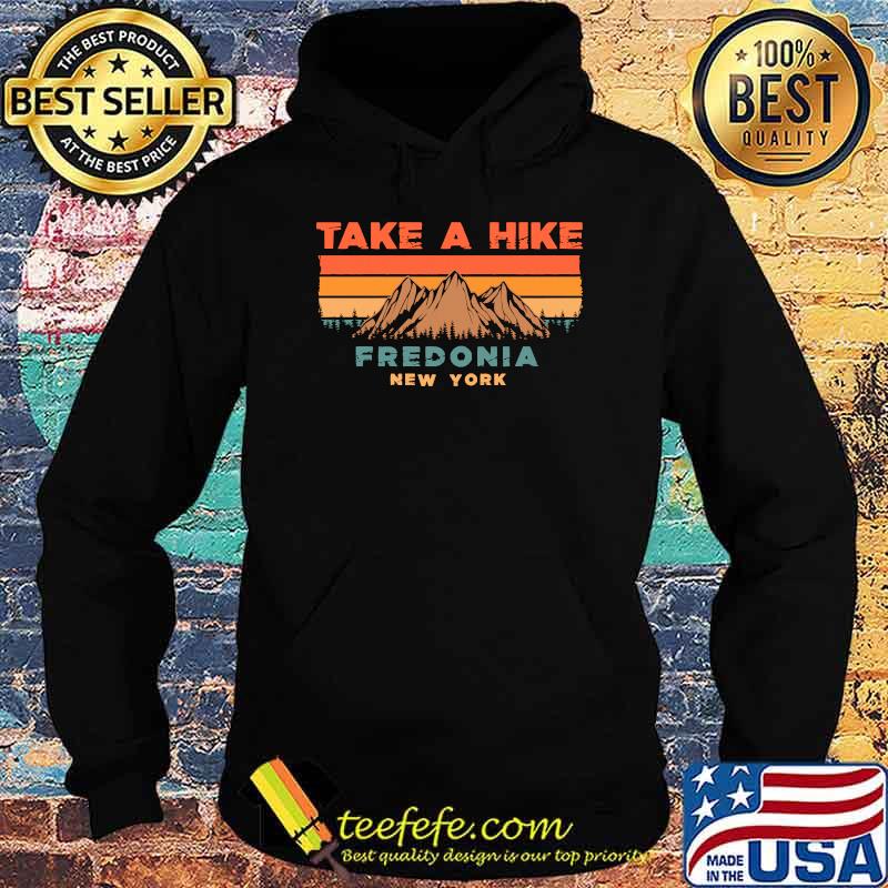 Take A Hike Fredonia Moutain New York Vintage Shirt Hoodie Take A Hike Fredonia Moutain New York Vintage Shirt Hoodie