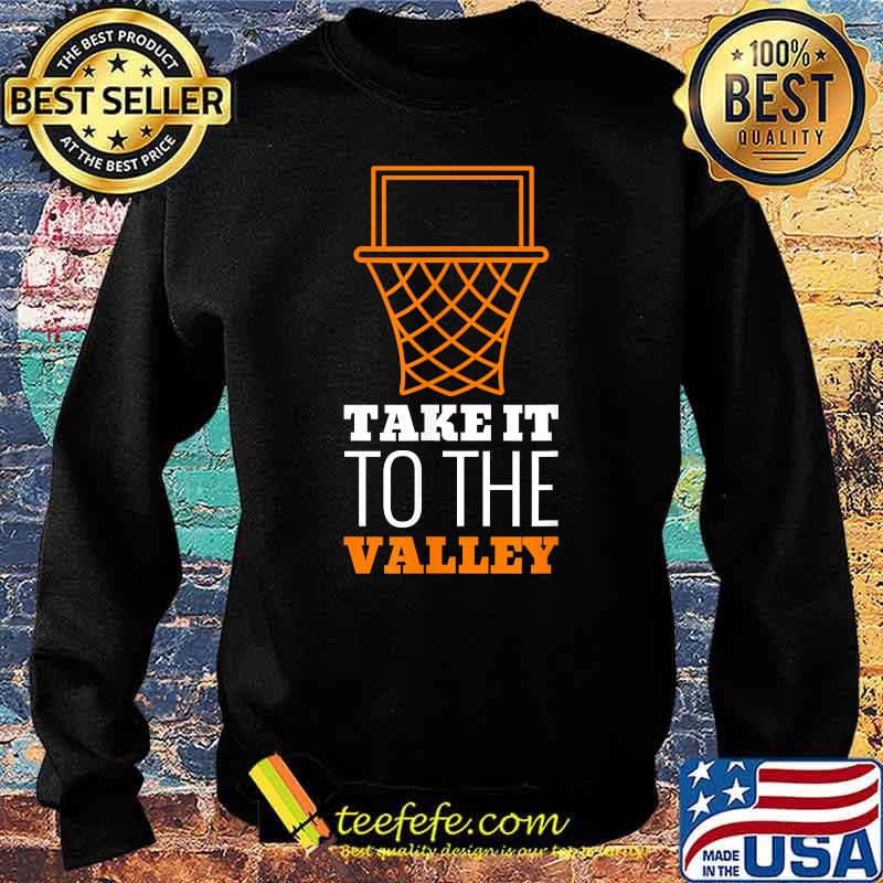 Take It To The Valley of Phoenix Basketball T-Shirt Sweater Take It To The Valley of Phoenix Basketball T-Shirt Sweater