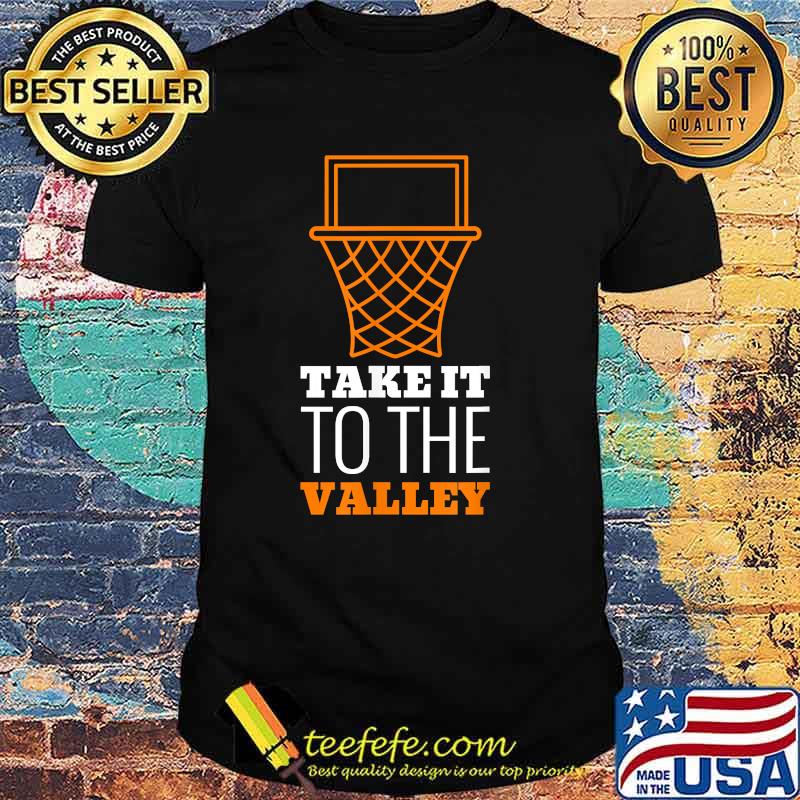 Take It To The Valley of Phoenix Basketball T-Shirt