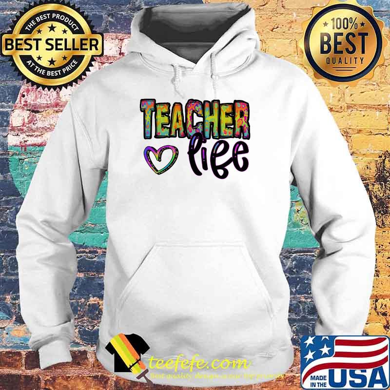 Teacher Life Heart Watercolor Shirt Hoodie Teacher Life Heart Watercolor Shirt Hoodie