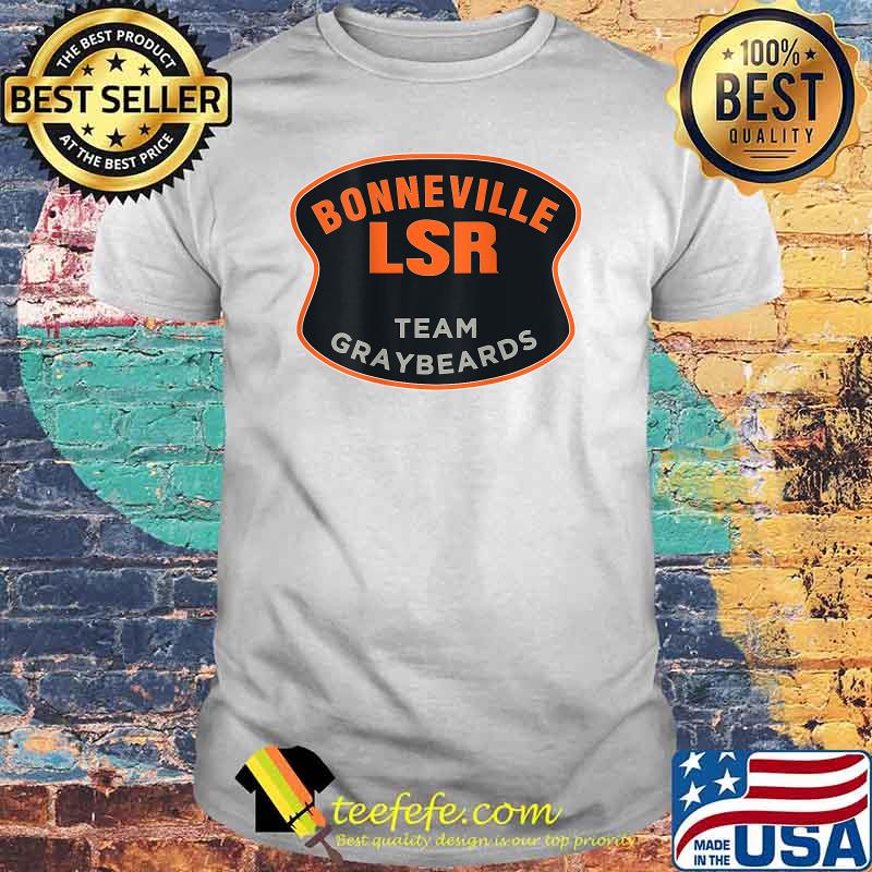 Team Graybeards Bonneville LSR T-Shirt Team Graybeards Bonneville LSR T-Shirt
