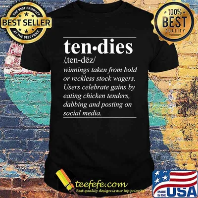 Tendies Definition Funny Chicken Tendies Hodl WSB GME Shirt