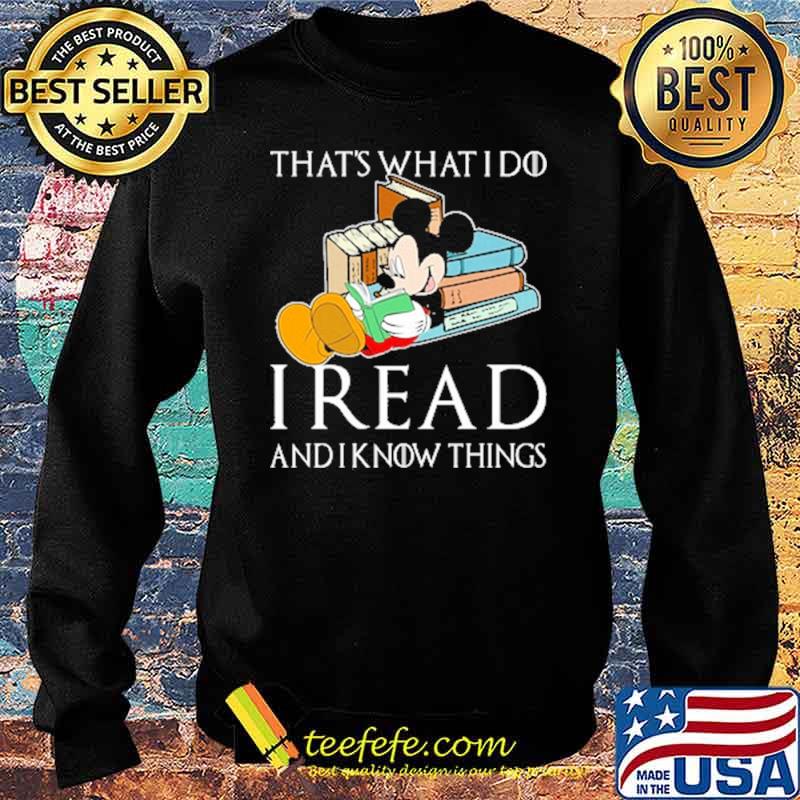 Thats what i do i read and i know things mickey book s Sweater Thats what i do i read and i know things mickey book s Sweater