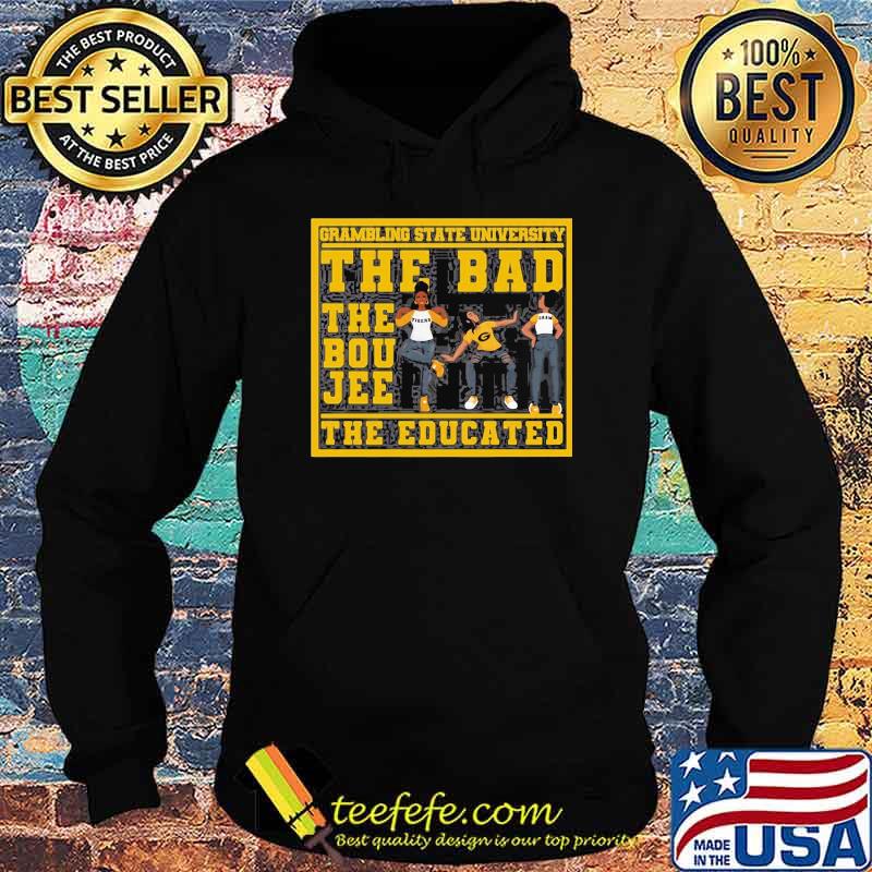 THe Bad The Boujee The Educated Shirt Hoodie THe Bad The Boujee The Educated Shirt Hoodie