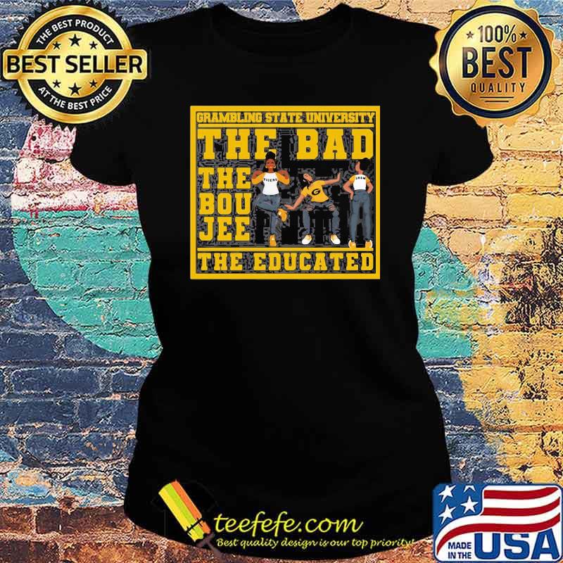 THe Bad The Boujee The Educated Shirt Ladies tee THe Bad The Boujee The Educated Shirt Ladies tee