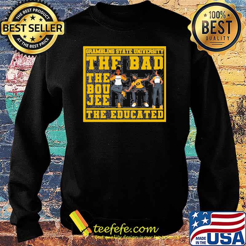 THe Bad The Boujee The Educated Shirt Sweater THe Bad The Boujee The Educated Shirt Sweater