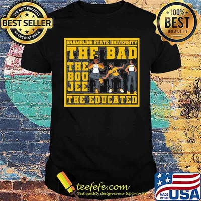 THe Bad The Boujee The Educated Shirt