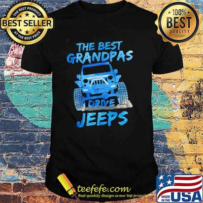 The Best Grandpas Drive Jeeps Shirt