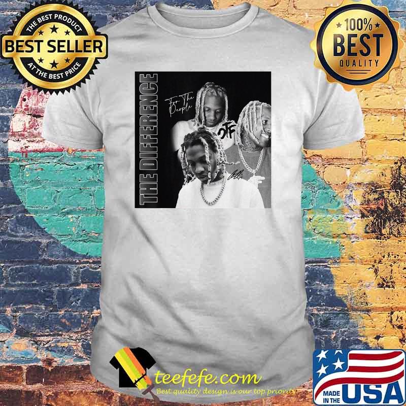 The Difference For the PEople Shirt
