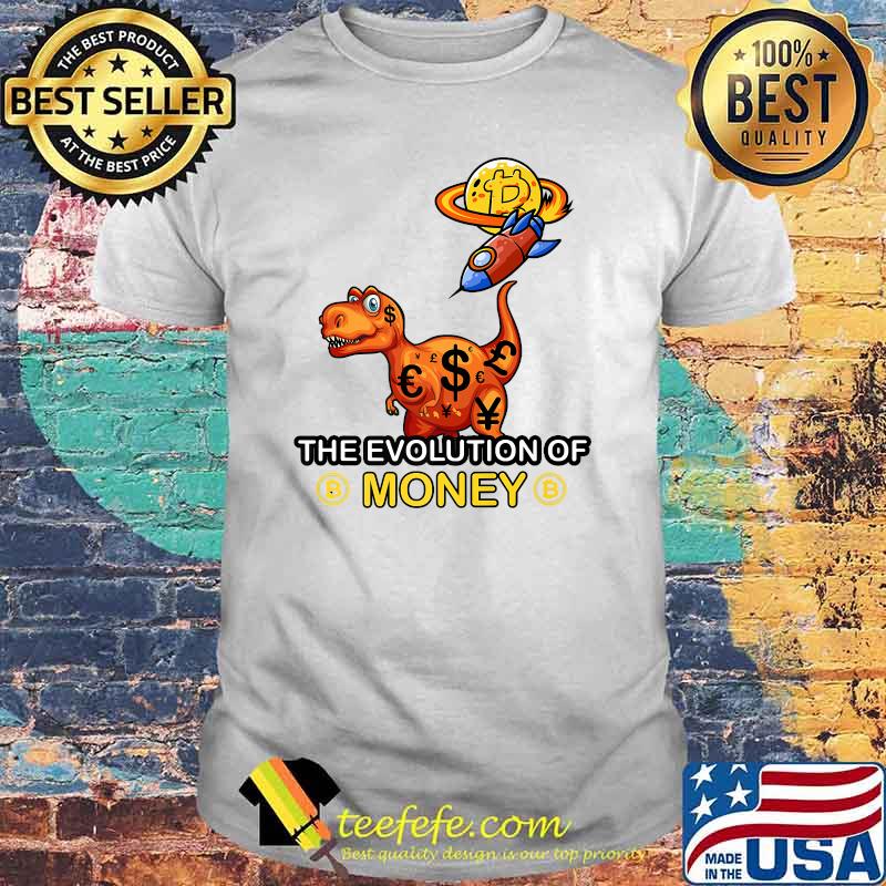 The evolution of money dausaurus Bitcoin Cryptocurrency T-Shirt