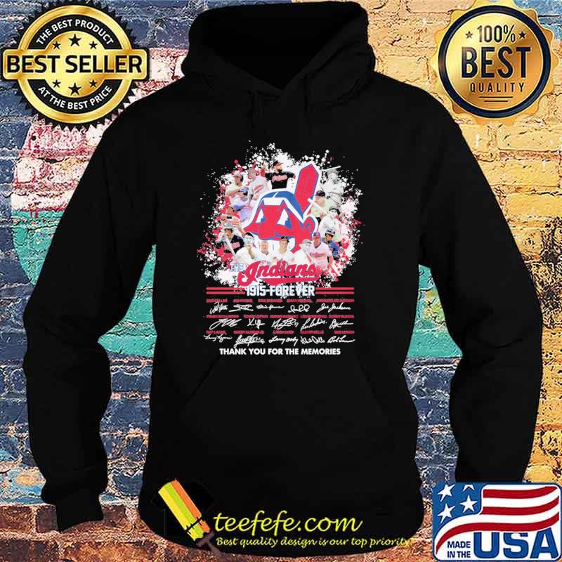 The Indians 1915 Forever Thank You For The Memories Shirt Hoodie The Indians 1915 Forever Thank You For The Memories Shirt Hoodie