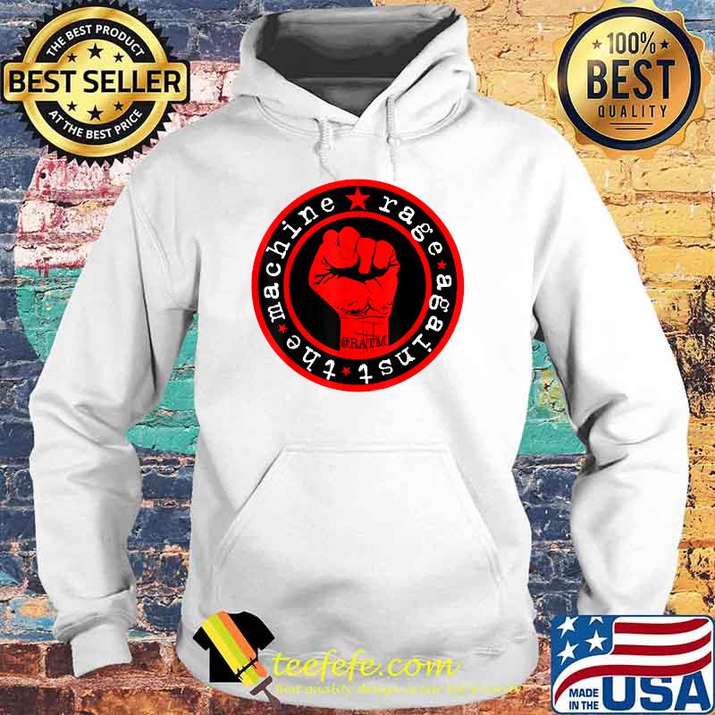 The Machine Rage Against Shirt Hoodie The Machine Rage Against Shirt Hoodie
