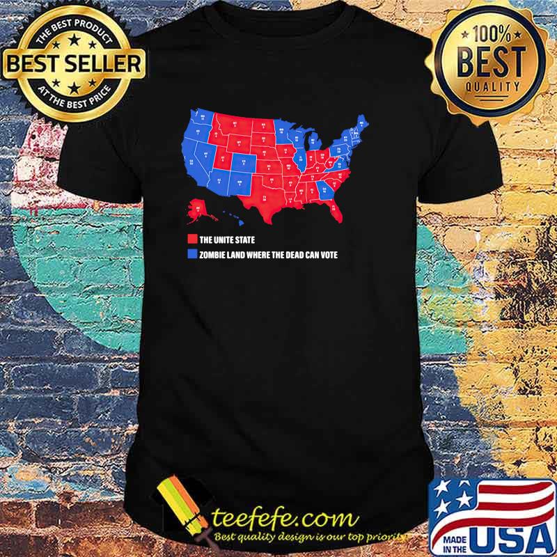 The unite states of america zombieland where the dead can vote maps shirt