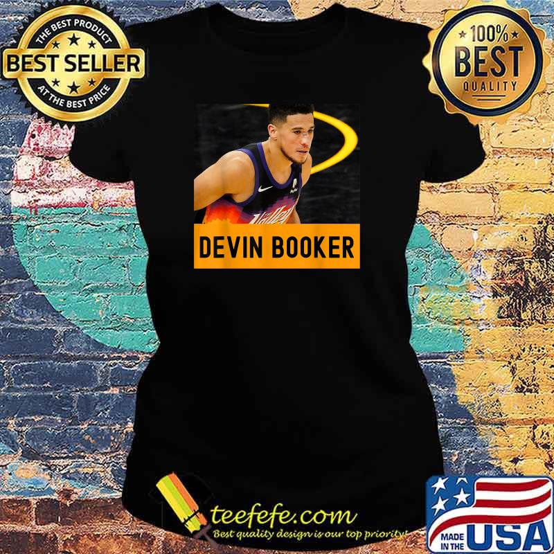 The valley phoenix Devin Booker T-Shirt Ladies tee The valley phoenix Devin Booker T-Shirt Ladies tee