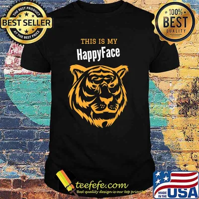 This is my happyface tiger T-shirt