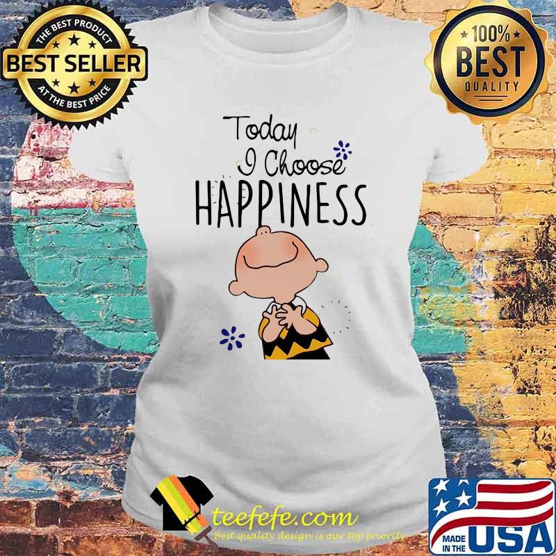 Today I Choose Happiness Snoopy Shirt Laides tee Today I Choose Happiness Snoopy Shirt Laides tee