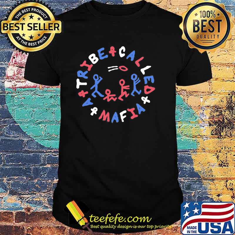 Tribe Called Mafia Shirt Tribe Called Mafia Shirt