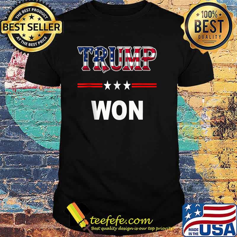 Trump Won 4th of July American Flag Shirt