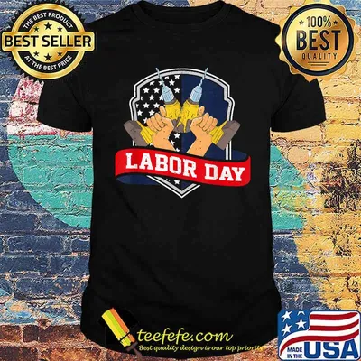 Union Worker Labor Day Shirt