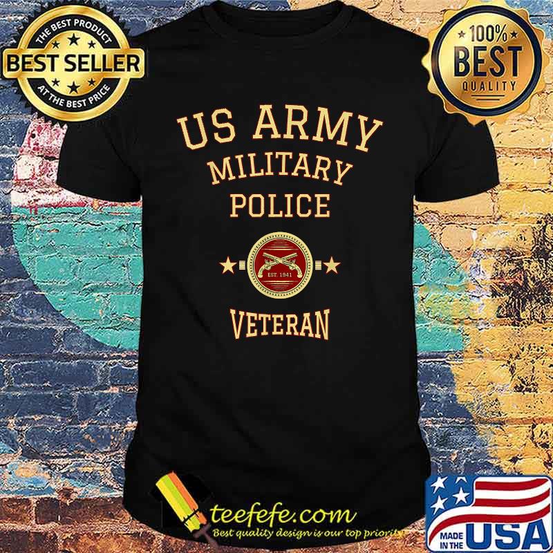 US Army Military Police Veteran Retired Police Officer Shirt