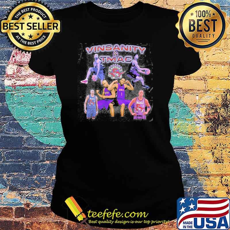 Vinsanity and tmac raptors s Ladies tee Vinsanity and tmac raptors s Ladies tee