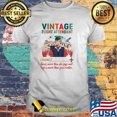 Vintage flight attendant definition vintage shirt
