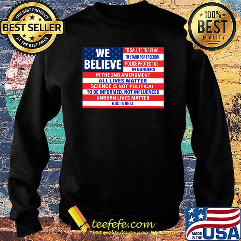 We believe in the 2nd amendment all lives matter flag s Sweater We believe in the 2nd amendment all lives matter flag s Sweater