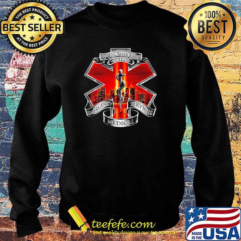 We will never forget emergency services medical logo s Sweater We will never forget emergency services medical logo s Sweater