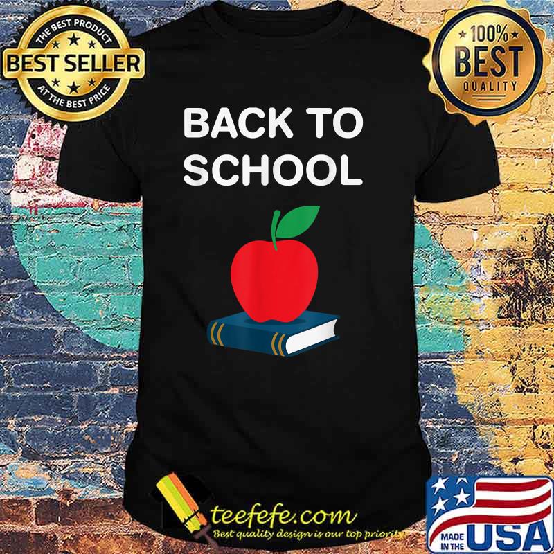 Welcome Back To School Apple Book Shirt