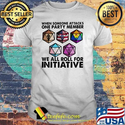 When Someone Attacks One Party Member We All Roll For Initiative Autism American Flag Shirt