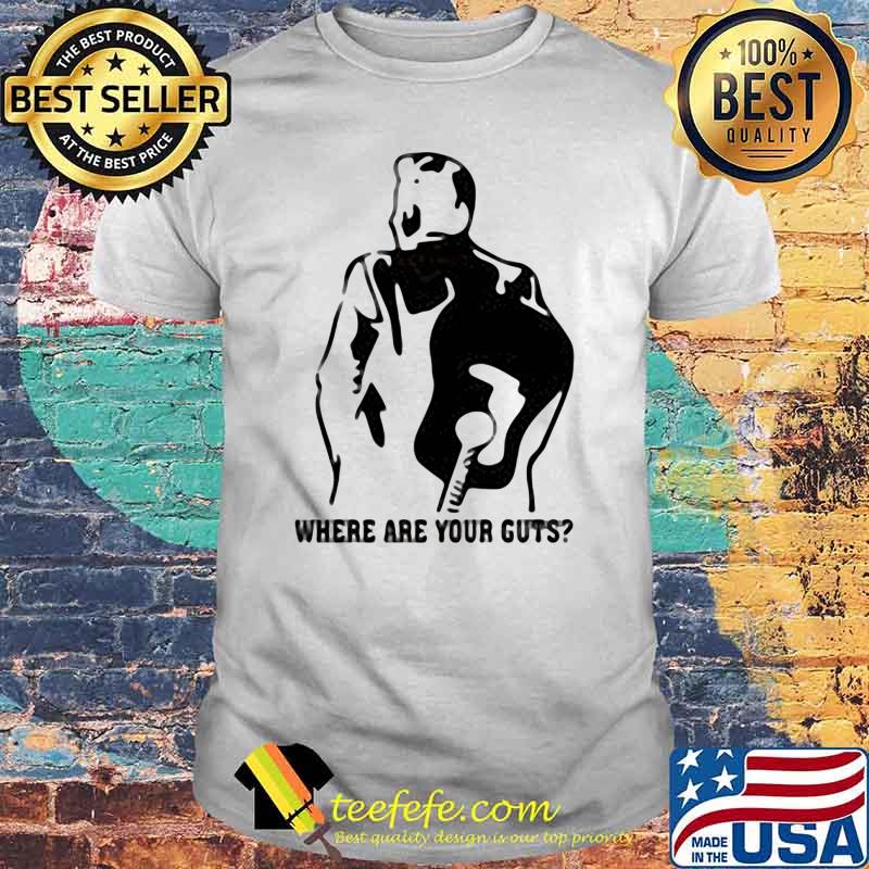 Where Are Your Cuts Shirt