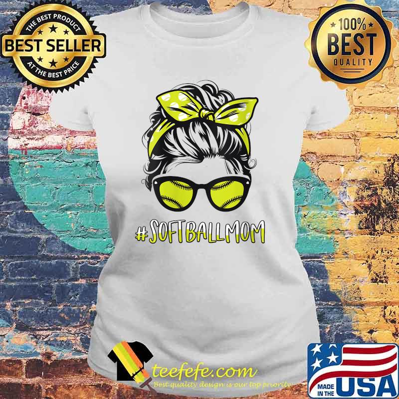 Womens Softball Player Mom Softball Mothers Day Messy Bun Shirt Laides tee Womens Softball Player Mom Softball Mothers Day Messy Bun Shirt Laides tee