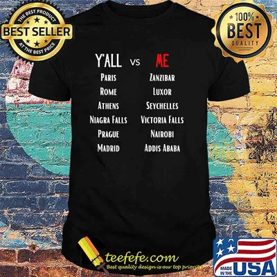 Yall vs Me Name City Shirt