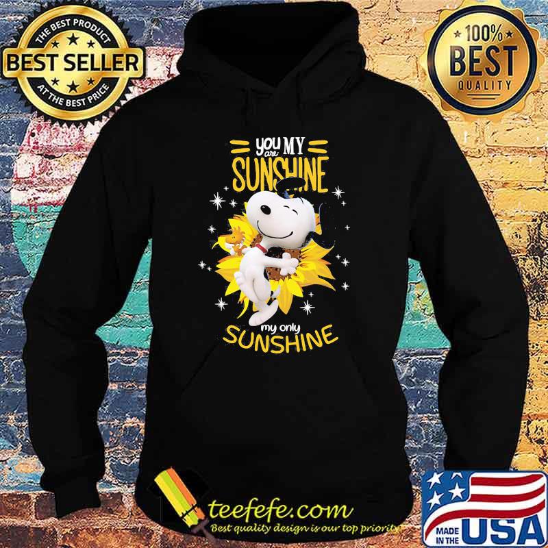 You are my sunshine my only sunshine snoopy sunflower Hoodie You are my sunshine my only sunshine snoopy sunflower Hoodie