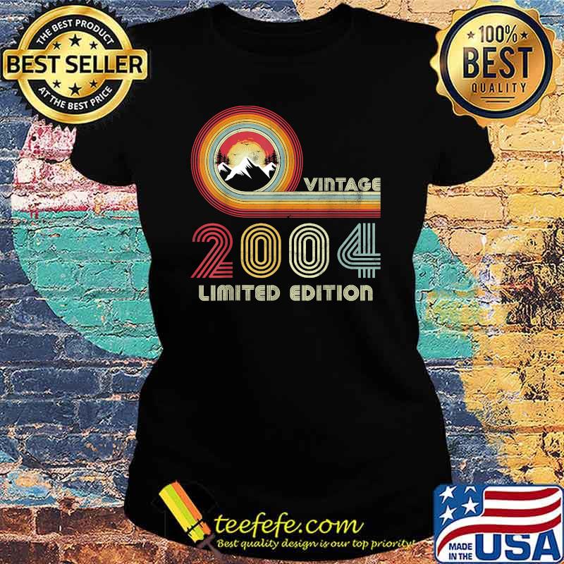 17 Year Old Gifts Vintage 2004 Limited Edition 17th Birthday T-Shirt Ladies tee 17 Year Old Gifts Vintage 2004 Limited Edition 17th Birthday T-Shirt Ladies tee