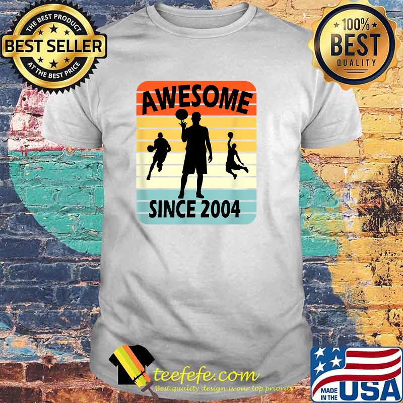 17th Birthday Basketball Awesome Since 2004 Age 17 T-Shirt