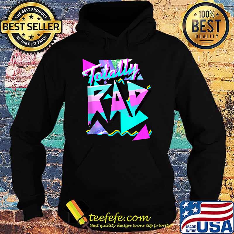 1980's-Style Totally Rad 80s Casual Hipster T-s Hoodie 1980's-Style Totally Rad 80s Casual Hipster T-s Hoodie