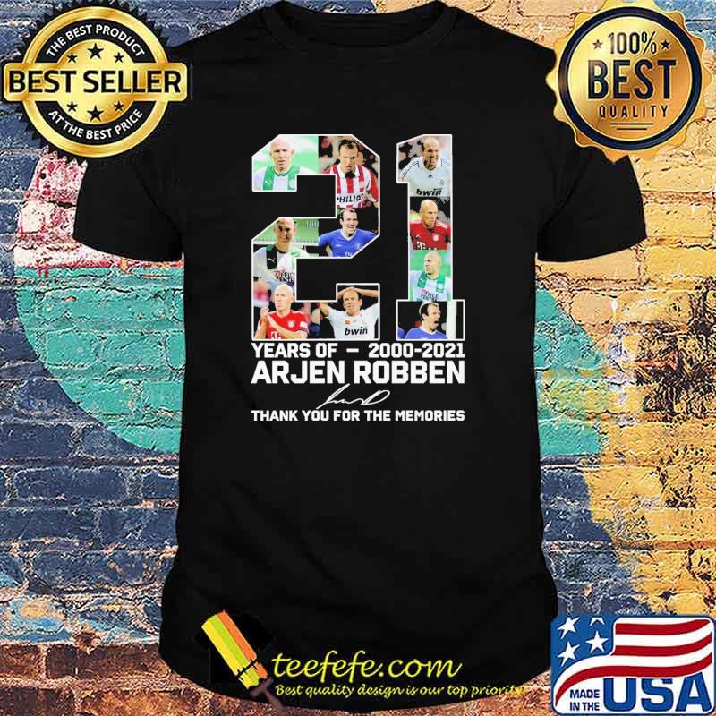 21 Years Of 200 2021 Arjen Robben Thank You For The Memories Shirt