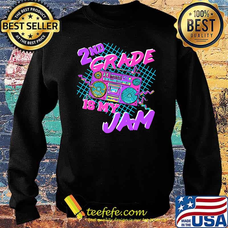 2nd Grade is my Jam Second Grade Teacher T-Shirt Sweater 2nd Grade is my Jam Second Grade Teacher T-Shirt Sweater