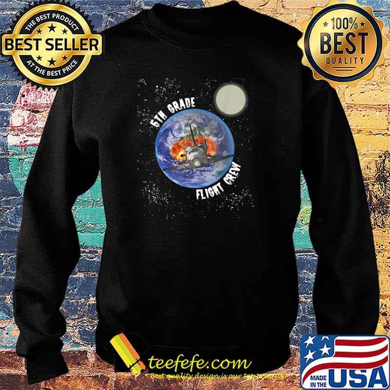 5th Grade Flight Crew Back to School Grade 5 Space Earth T-Shirt Sweater 5th Grade Flight Crew Back to School Grade 5 Space Earth T-Shirt Sweater