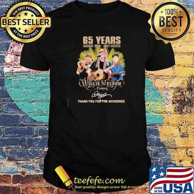 65 Years 1956 2021 Willie Nelson Family Thank You For The Memories Shirt