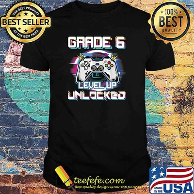 6th Grade Unlocked Level Up 6th Grade Gamer T-Shirt